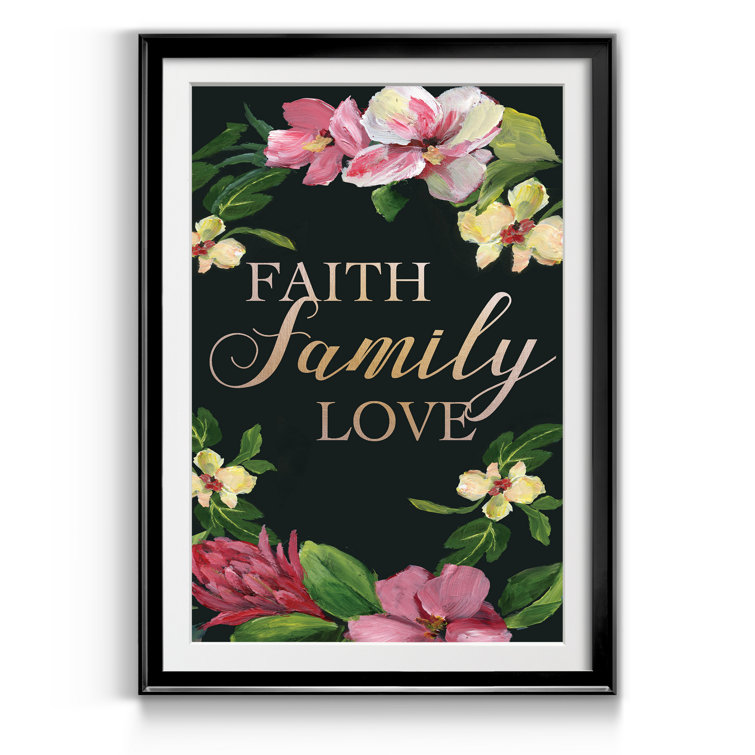 Red Barrel Studio® Faith Family Love Framed On Paper Print Wayfair